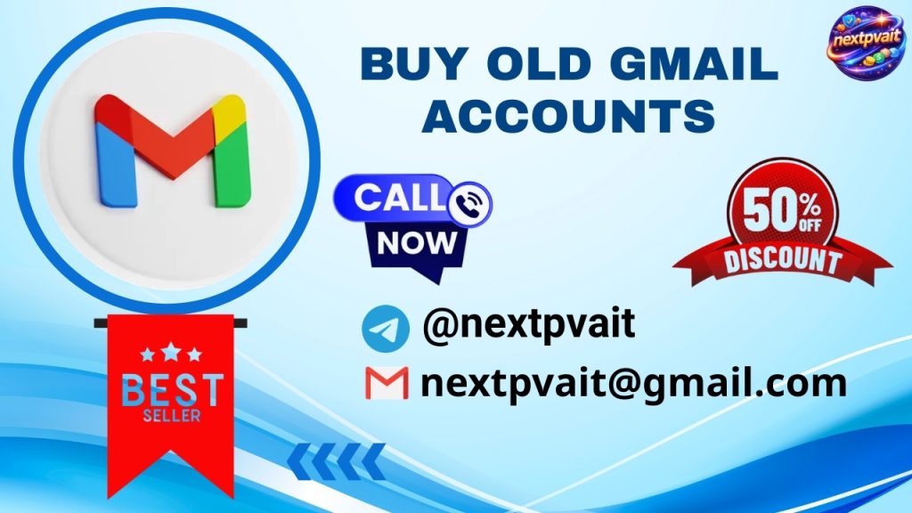 Buy Old Gmail Accounts